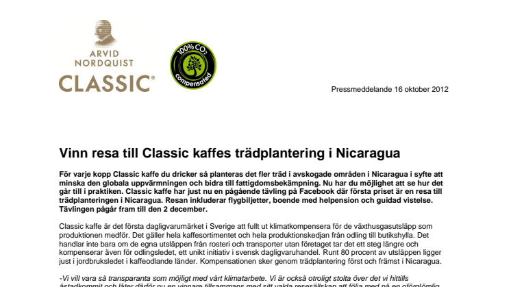 Vinn resa till Classic kaffes trädplantering i Nicaragua