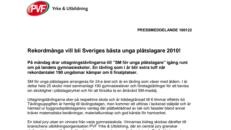 Rekordmånga vill bli Sveriges bästa unga plåtslagare 2010!