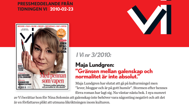 Maja Lundgren: "Gränsen mellan galenskap och normalitet är inte absolut"