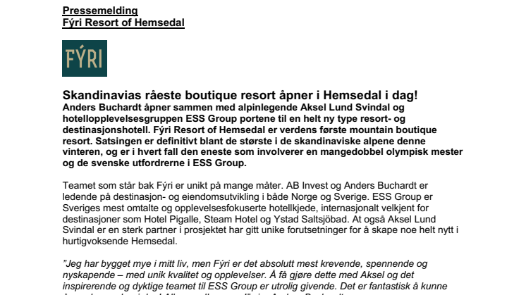 Skandinavias råeste boutique resort åpner i Hemsedal i dag! 