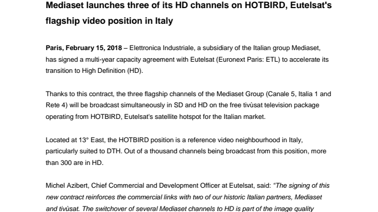 ​Mediaset launches three of its HD channels on HOTBIRD, Eutelsat's flagship video position in Italy