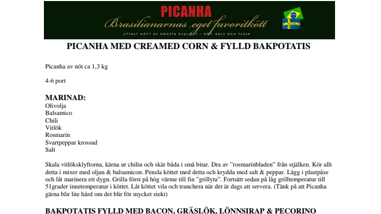 Recept Picanha med creamed corn och fylld bakpotatis