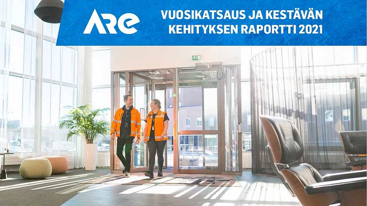 Aren vuosikatsaus ja kestävän kehityksen raportti 2021