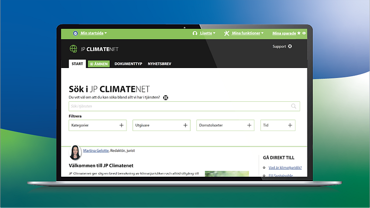 Informationstjänsten JP Climatenet lanserades vid årsskiftet. Här finns relevant juridik, lagar och förordningar och analyser med mera, relaterat till klimatomställningen.