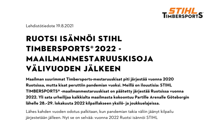 Ruotsi isännöi STIHL TIMBERSPORTS® 2022 -maailmanmestaruuskisoja välivuoden jälkeen.pdf