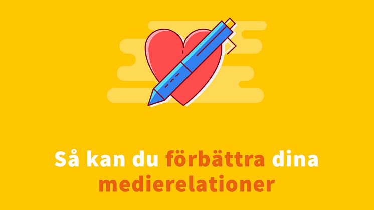 Ny e-bok: Så kan du förbättra dina medierelationer 