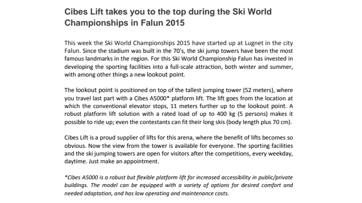 Cibes Lift takes you to the top during the Ski World Championships in Falun 2015