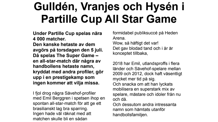 Gulldén, Vranjes och Hysén i Partille Cup All Star Game