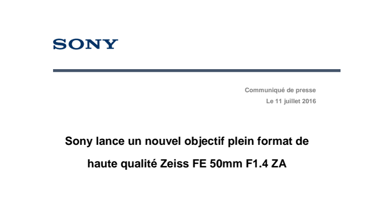 Sony lance un nouvel objectif plein format de haute qualité Zeiss FE 50mm F1.4 ZA