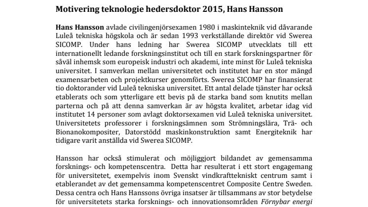 Hans Hansson, VD för Swerea Sicomp,motivering hedersdoktor Luleå tekniska universitet