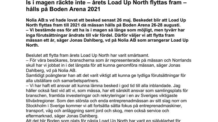 Is i magen räckte inte – årets Load Up North flyttas fram – hålls på Boden Arena 2021