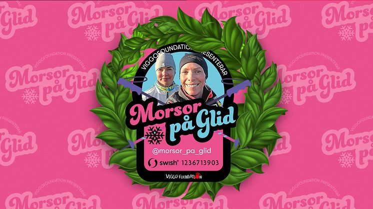 Får vi presentera ”Morsor på glid” som åker vasaloppet och samlar in pengar till Viggofoundation