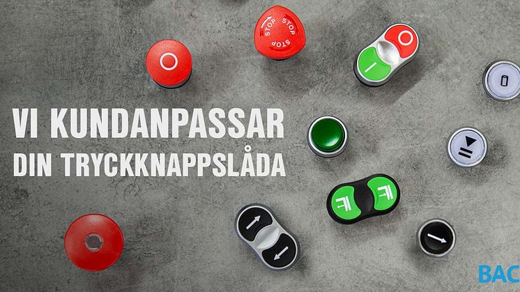 VI KUNDANPASSAR DIN TRYCKKNAPPSLÅDA