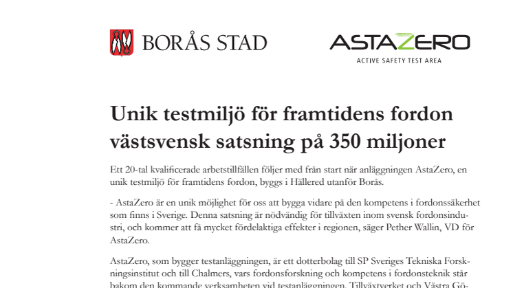 Unik testmiljö för framtidens fordon västsvensk satsning på 350 miljoner