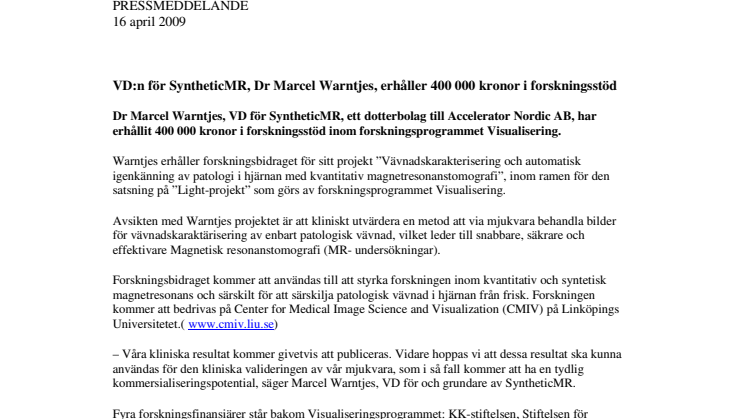 VD:n för SyntheticMR, Dr Marcel Warntjes, erhåller 400 000 kronor i forskningsstöd