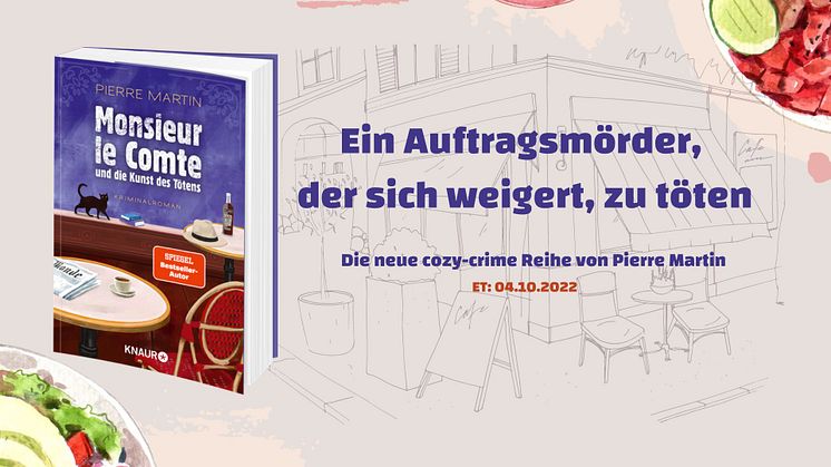 Madame le Commissaire bekommt Konkurrenz: Pierre Martins neue cosy-crime Reihe um einen Auftragsmörder wider Willen