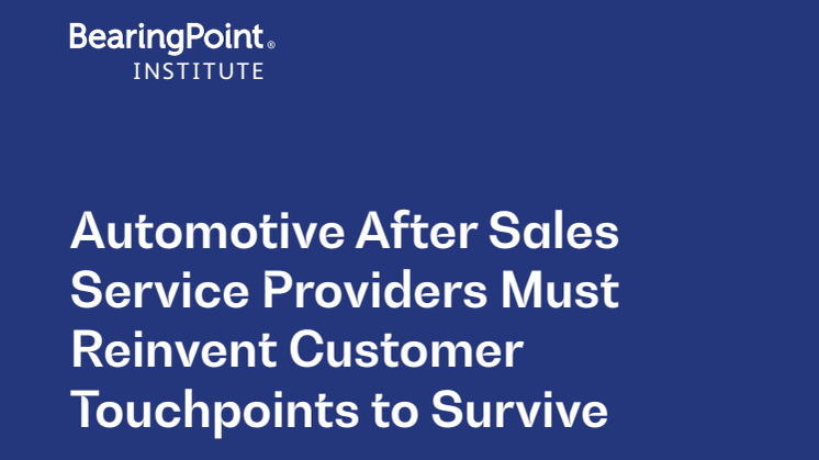 Automotive After Sales Service Providers Must Reinvent Customer Touchpoints to Survive