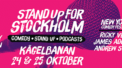   Internationella klubbkvällar på STAND UP FOR STOCKHOLM i samarbete med NEW YORK COMEDY FESTIVAL och BBC 	        