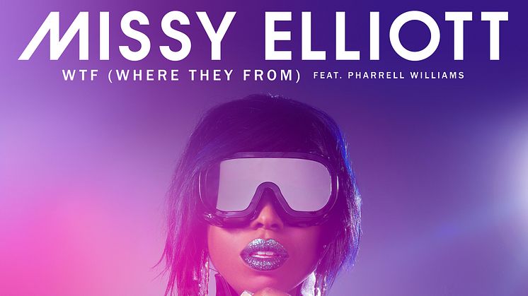 Missy Elliott - WTF feat. Pharrell Williams