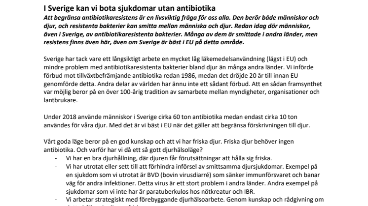 I Sverige kan vi bota sjukdomar utan antibiotika
