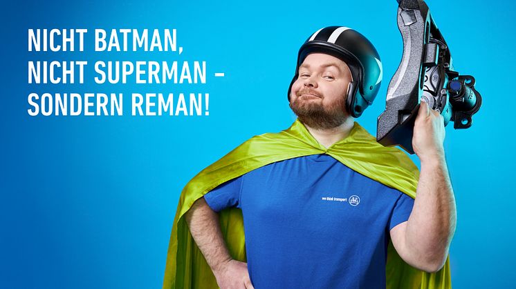 Batman? Superman? Reman! Mit augenzwinkerndem Humor wirbt BPW für seine neue Ersatzteil-Produktlinie.