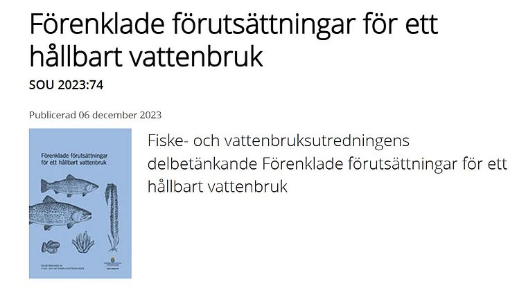  Förenklade förutsättningar för ett hållbart vattenbruk i Sverige