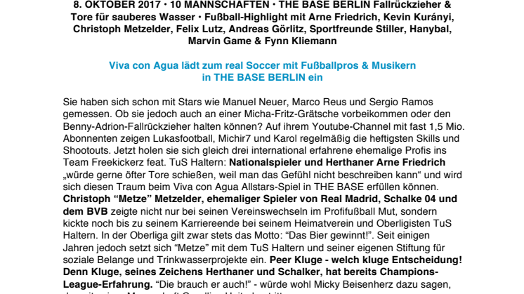 Viva con Agua lädt zum real Soccer mit Fußballpros & Musikern in THE BASE BERLIN ein