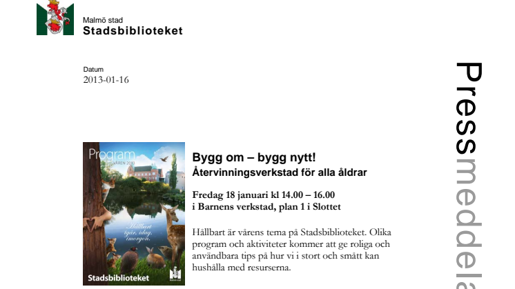 Stadsbiblioteket i Malmö: Bygg om – bygg nytt! 