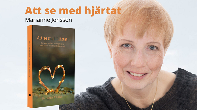 Marianne Jönsson - Att se med hjärtat