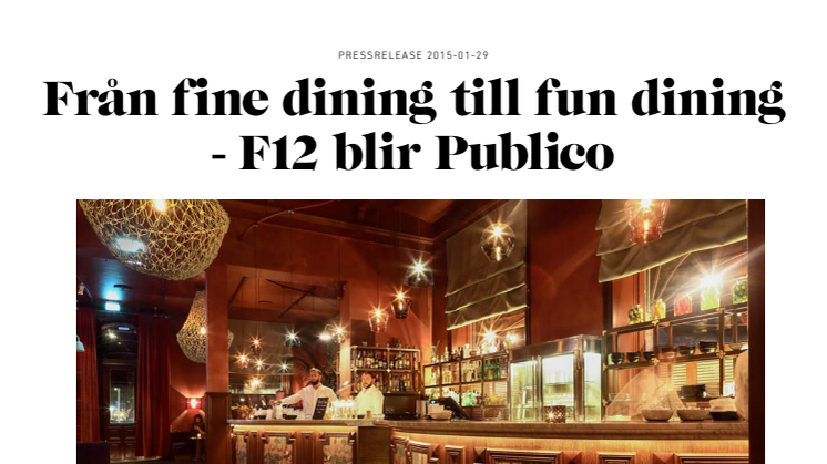 Från fine dining till fun dining: F12 blir Público