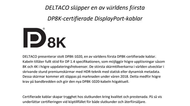DELTACO släpper en av världens första DP8K-certifierade DisplayPort-kablar 
