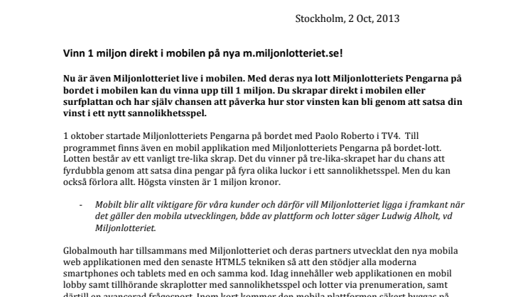 Vinn 1 miljon direkt i mobilen på nya m.miljonlotteriet.se!