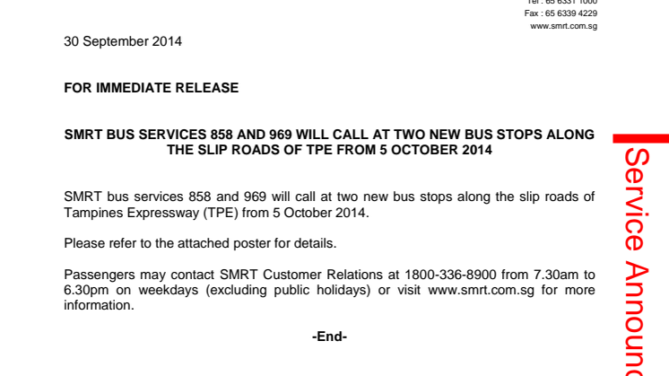 SMRT Bus Services 858 and 969 will call at two new bus stops along the slip roads of TPE from 5 Oct 2014