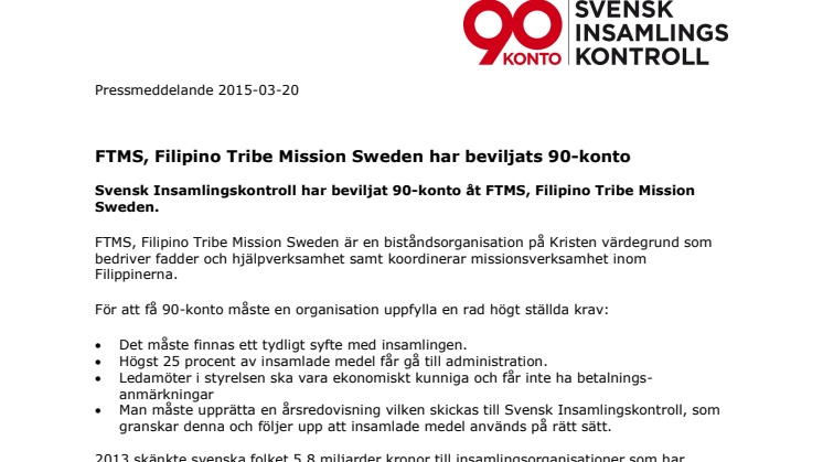 FTMS, Filipino Tribe Mission Sweden har beviljats 90-konto