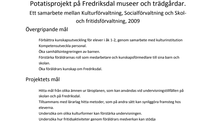 Pressinformation/inbjudan från Fredriksdal museer och trädgårdar 2 september 2009