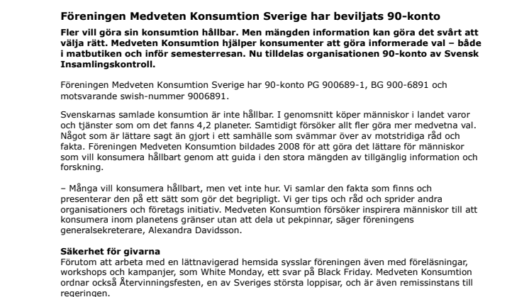 Föreningen Medveten Konsumtion Sverige har beviljats 90-konto 