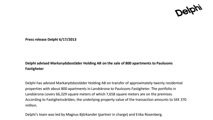 Delphi advised Markarydsbostäder Holding AB on the sale of 800 apartments to Paulssons Fastigheter
