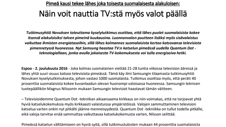  Pimeä kausi tekee lähes joka toisesta suomalaisesta alakuloisen: Näin voit nauttia TV:stä myös valot päällä