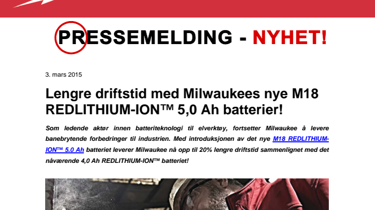 Lengre driftstid med Milwaukees nye M18 REDLITHIUM-ION™ 5,0 Ah batterier!