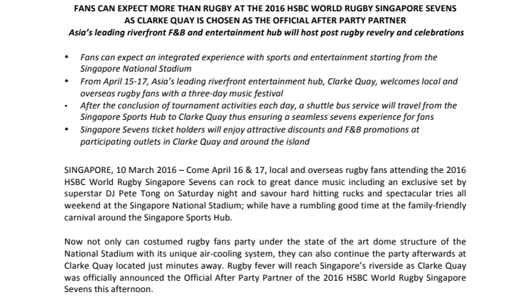 FANS CAN EXPECT MORE THAN RUGBY AT THE 2016 HSBC WORLD RUGBY SINGAPORE SEVENS AS CLARKE QUAY IS CHOSEN AS THE OFFICIAL AFTER PARTY PARTNER