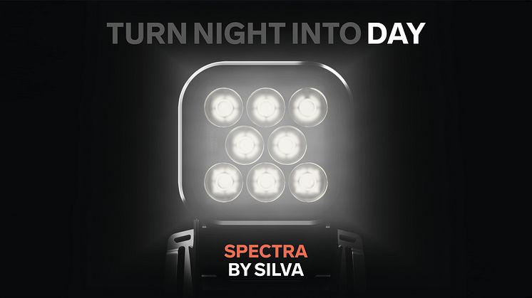 Spectra från Silva förvandlar natt till dag.