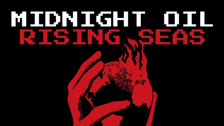 Midnight Oil återförenas med singeln "Rising Seas"