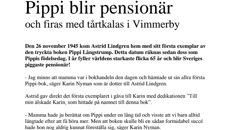 Pippi blir pensionär och firas med tårtkalas i Vimmerby