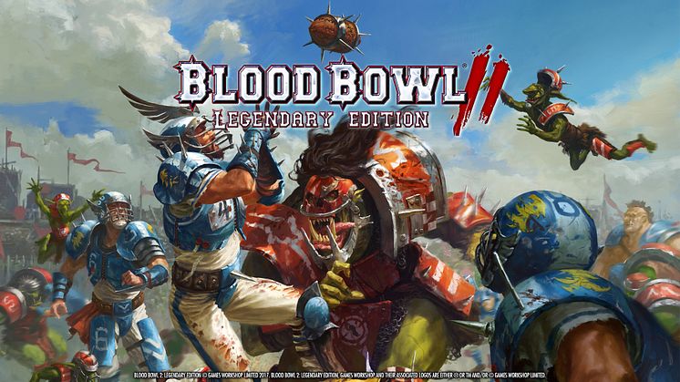 Blood Bowl 2: Legendary Edition invades the pitch today with its Launch Trailer! 