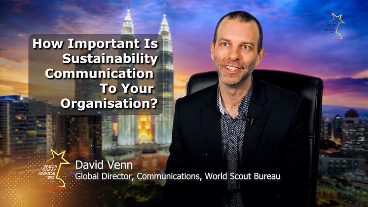 David Venn: How important is sustainability communication to your organisation?