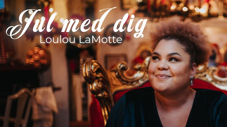 Loulou LaMotte - Jul med dig