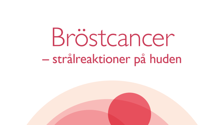 Bröstcancer – strålreaktioner på huden