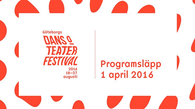 Programsläpp för Göteborgs dans- och teaterfestival 2016