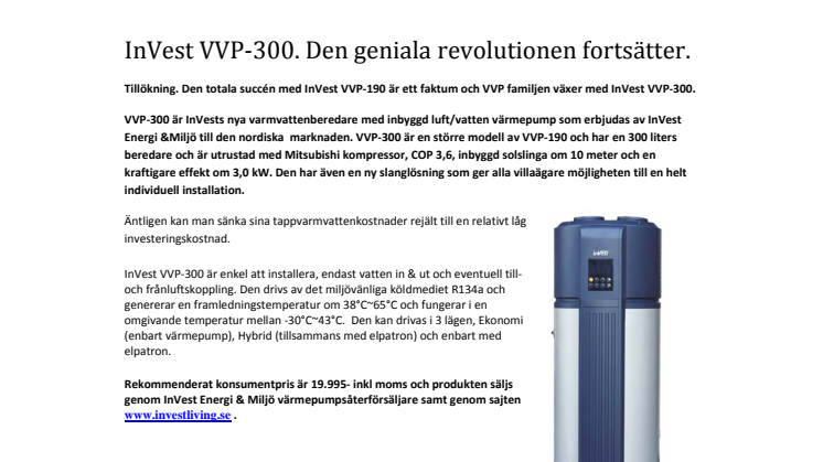 InVest VVP-300. Den geniala revolutionen fortsätter. 