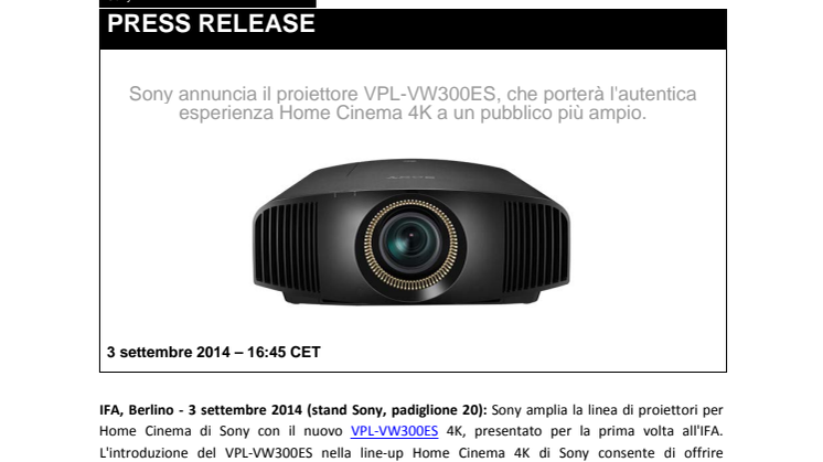 Sony annuncia il proiettore VPL-VW300ES, che porterà l'autentica esperienza Home Cinema 4K a un pubblico più ampio